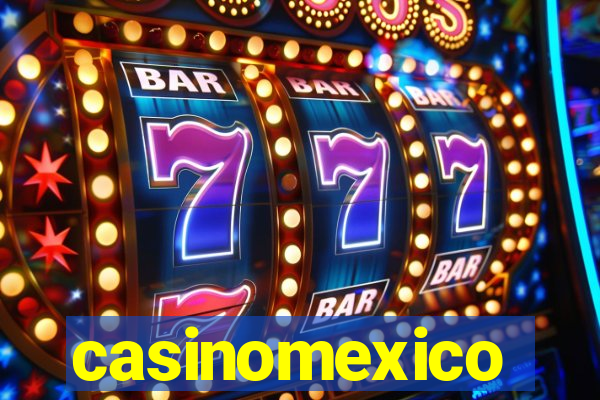 casinomexico