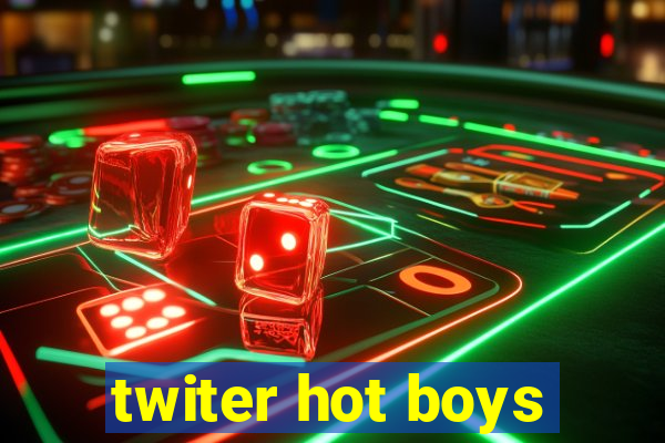 twiter hot boys