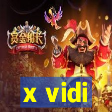 x vidi