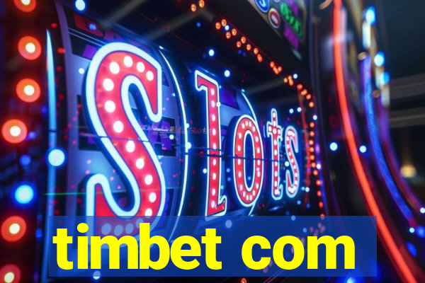 timbet com