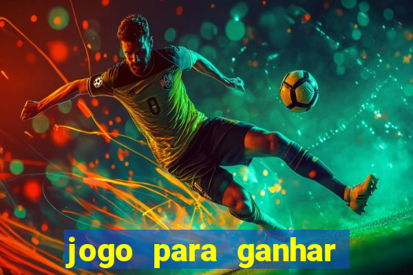 jogo para ganhar dinheiro sem precisar depositar nada