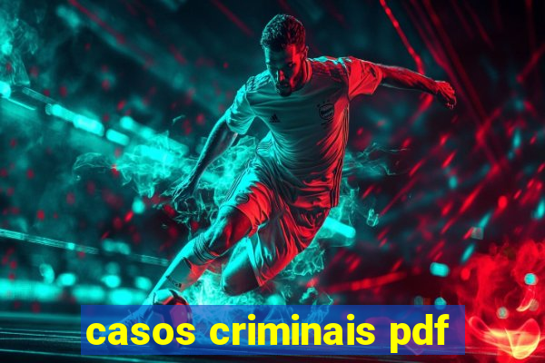 casos criminais pdf