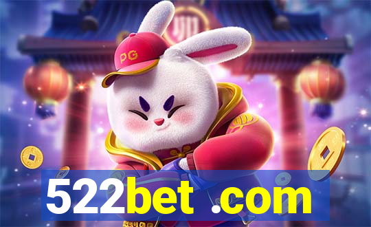 522bet .com