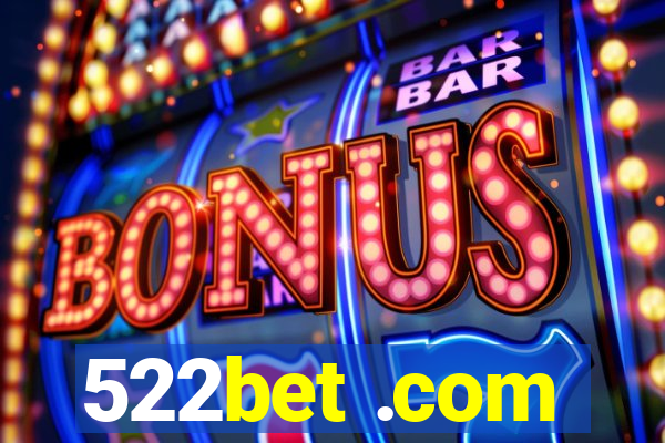 522bet .com