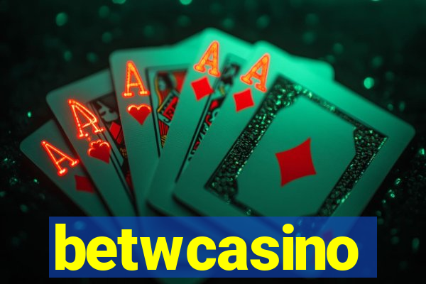 betwcasino