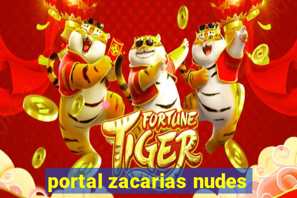 portal zacarias nudes