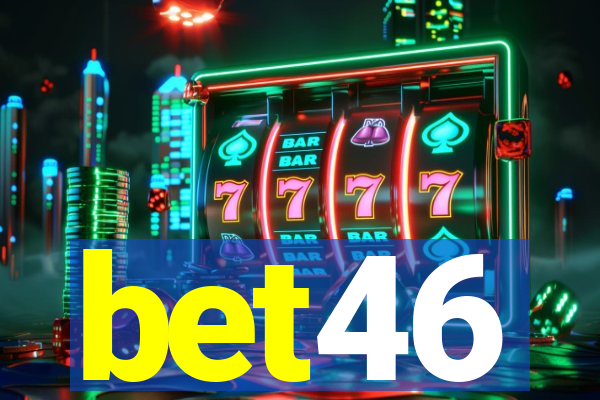 bet46