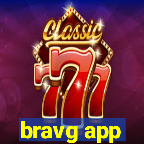 bravg app