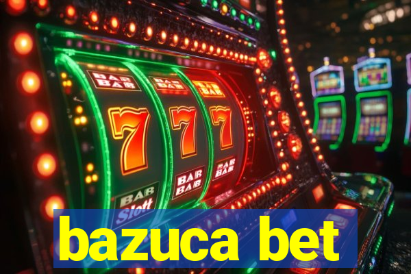 bazuca bet