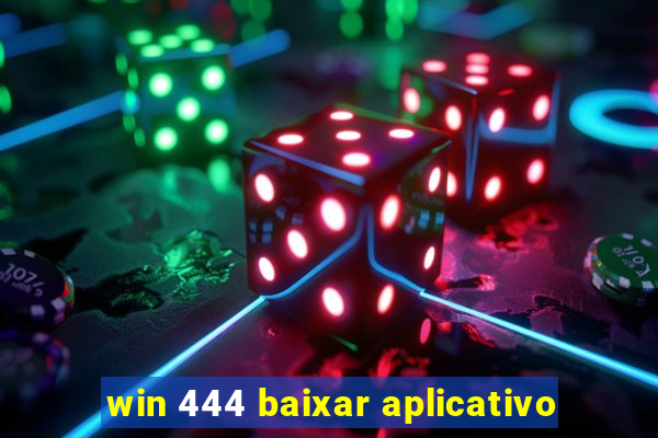 win 444 baixar aplicativo