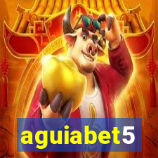 aguiabet5