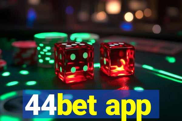 44bet app