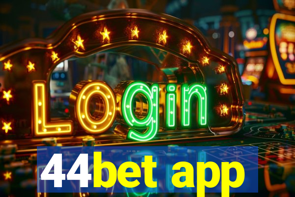 44bet app