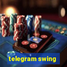 telegram swing