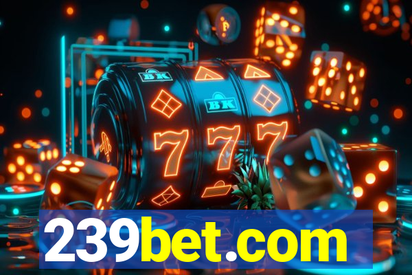 239bet.com