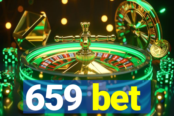 659 bet