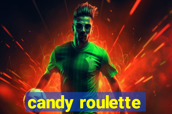 candy roulette