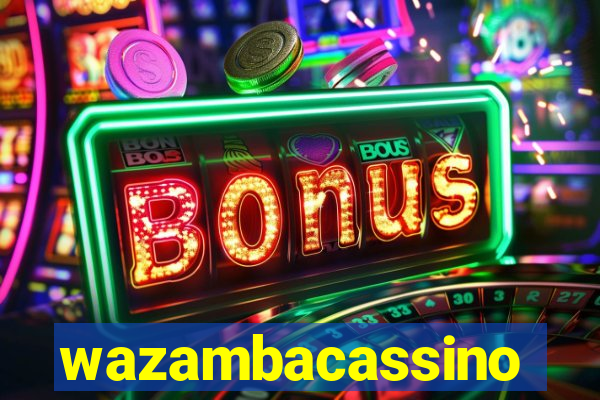 wazambacassino