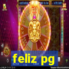 feliz pg