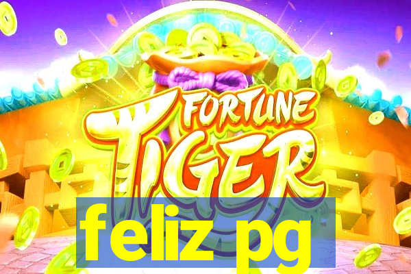 feliz pg