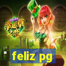 feliz pg