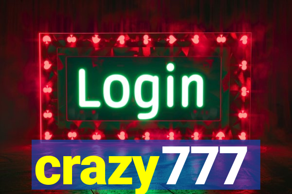 crazy777