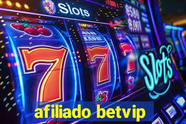 afiliado betvip