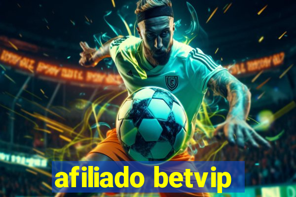 afiliado betvip