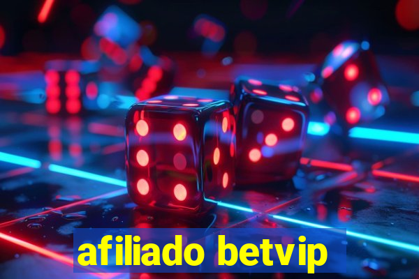 afiliado betvip