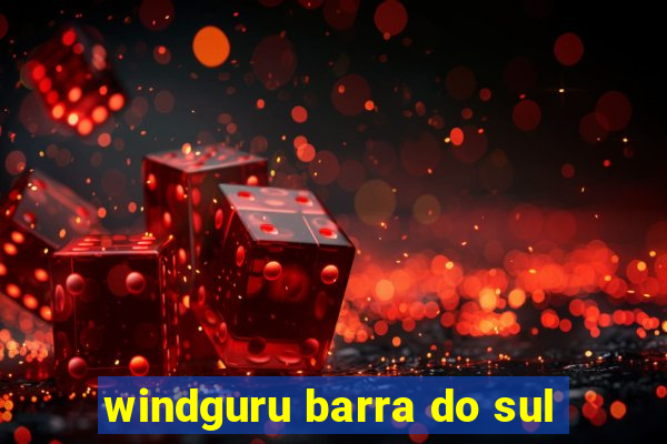 windguru barra do sul