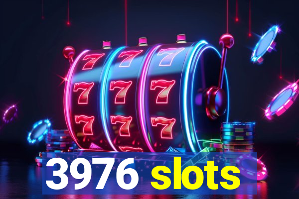 3976 slots