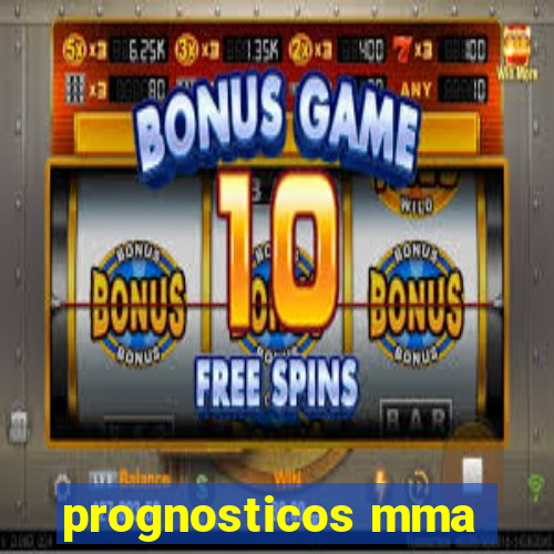 prognosticos mma