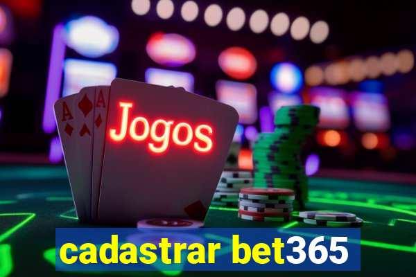 cadastrar bet365