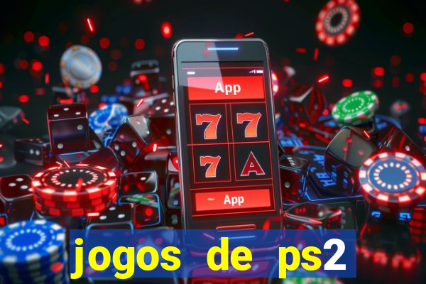 jogos de ps2 traduzidos pt br