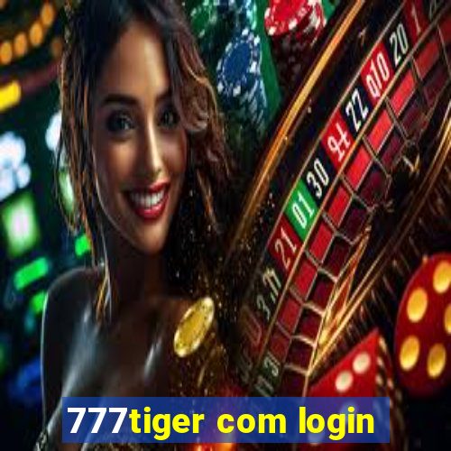 777tiger com login