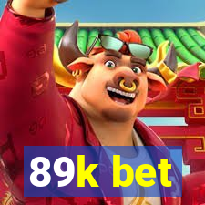 89k bet