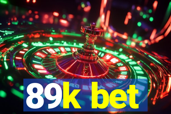 89k bet