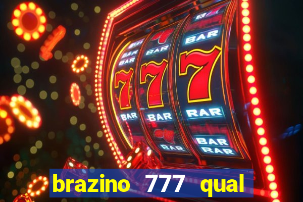 brazino 777 qual melhor jogo