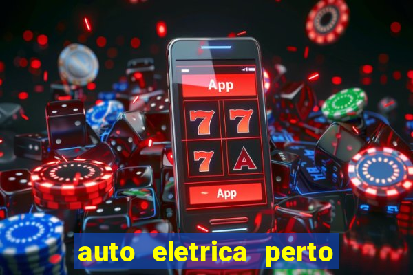 auto eletrica perto de mim