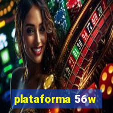 plataforma 56w