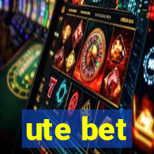 ute bet