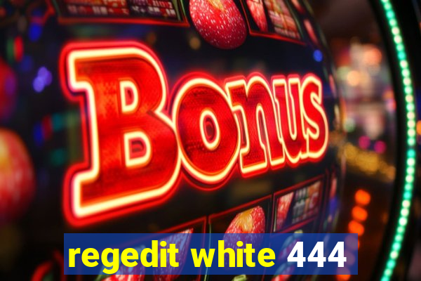 regedit white 444