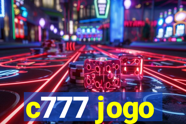 c777 jogo