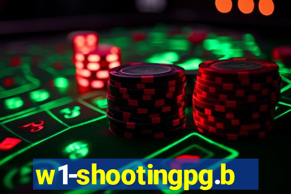 w1-shootingpg.bet