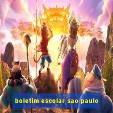 boletim escolar sao paulo