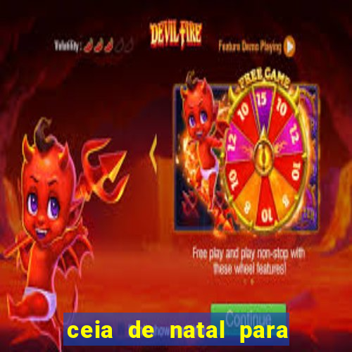 ceia de natal para 20 pessoas