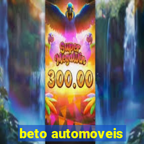 beto automoveis