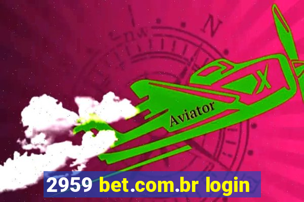 2959 bet.com.br login