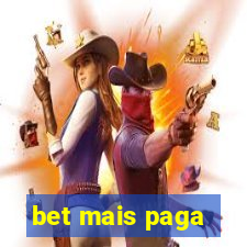 bet mais paga