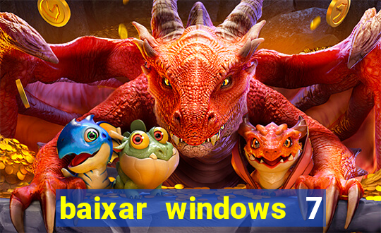 baixar windows 7 ultimate 64 bits com todos os drivers